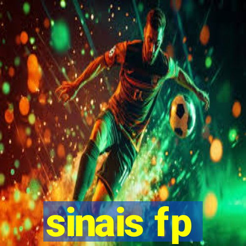 sinais fp